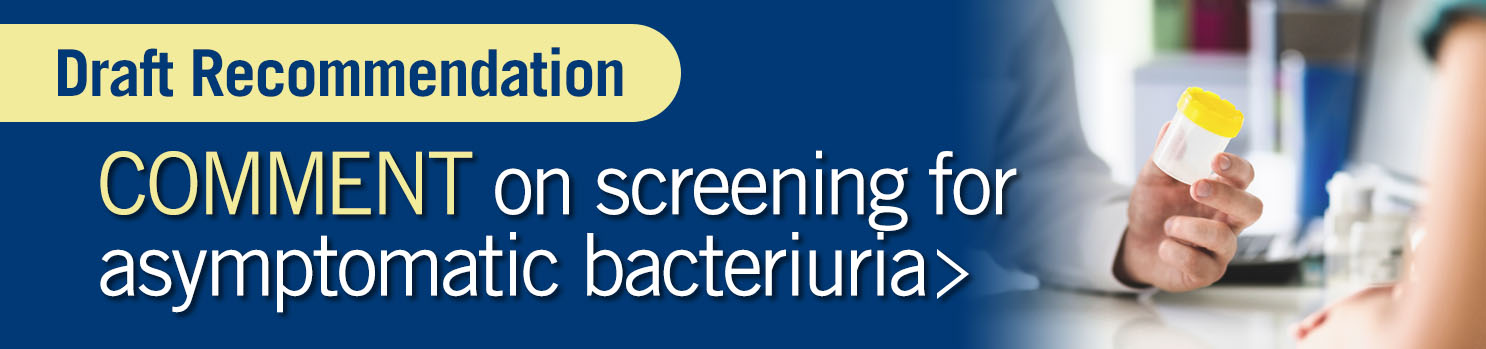 Asymptomatic Bacteriuria Screening in Adults: Draft Recommendation Statement