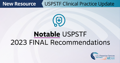 Notable USPSTF 2023 Final Recommendations